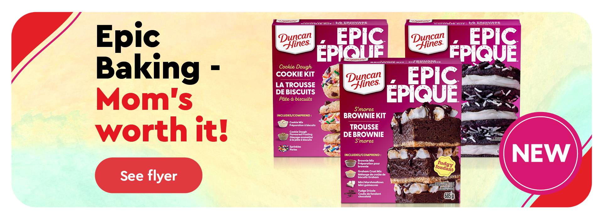 Text Reading 'Try our new Brownie and Cookie Kit to treat your mom's epic baking worth it! 'See flyer' from the button given below.'