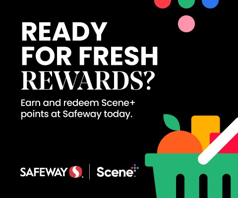 Ready for fresh rewards? Earn and redeem Scene+ points at Safeway today.'