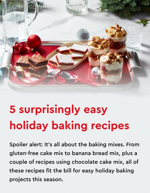 5 surprisingly easy holiday baking recipes